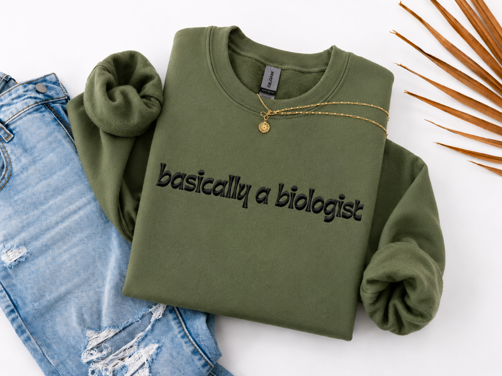 Basically a Biologist Crewneck Embroidered