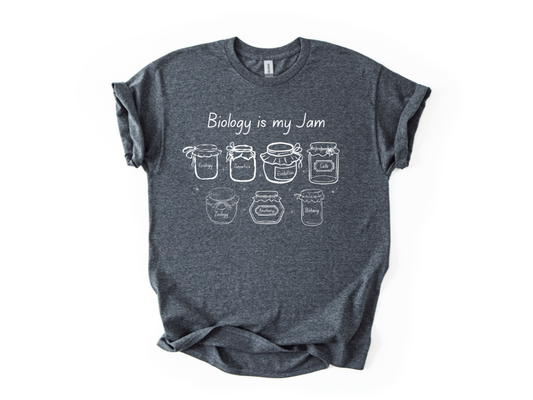 Biology Is My Jam T-Shirt