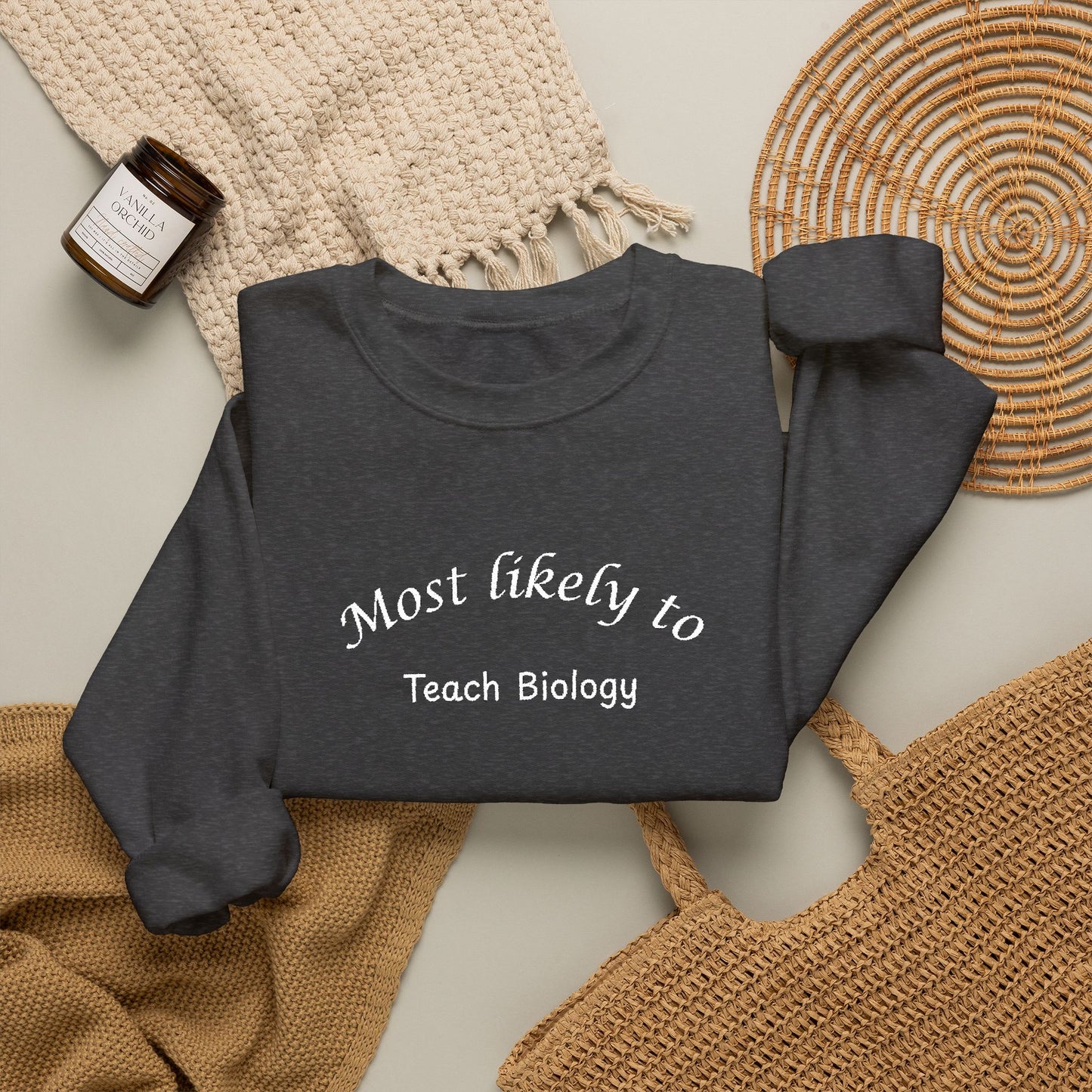 Most Likely to Teach Biology Crewneck - Embroidered