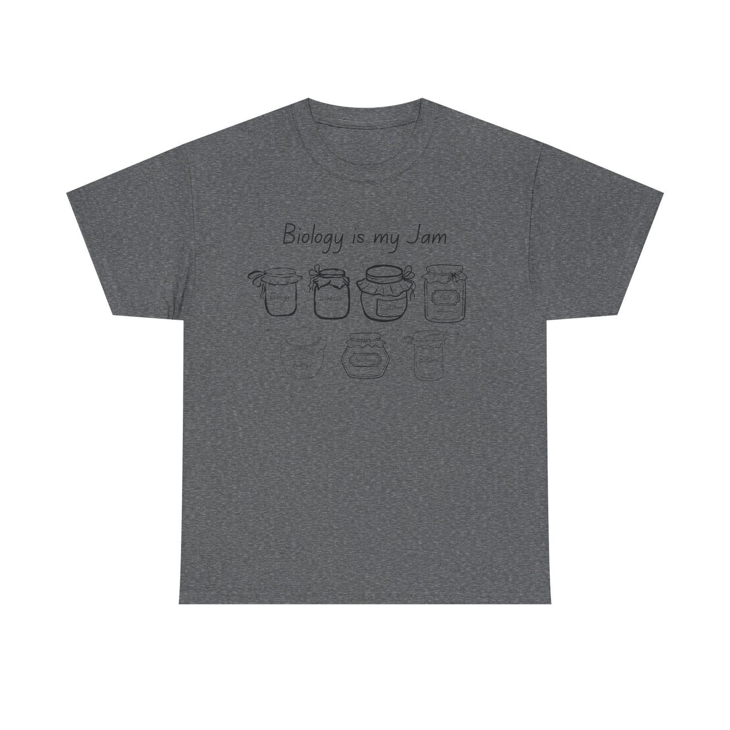 Biology Is My Jam T-Shirt