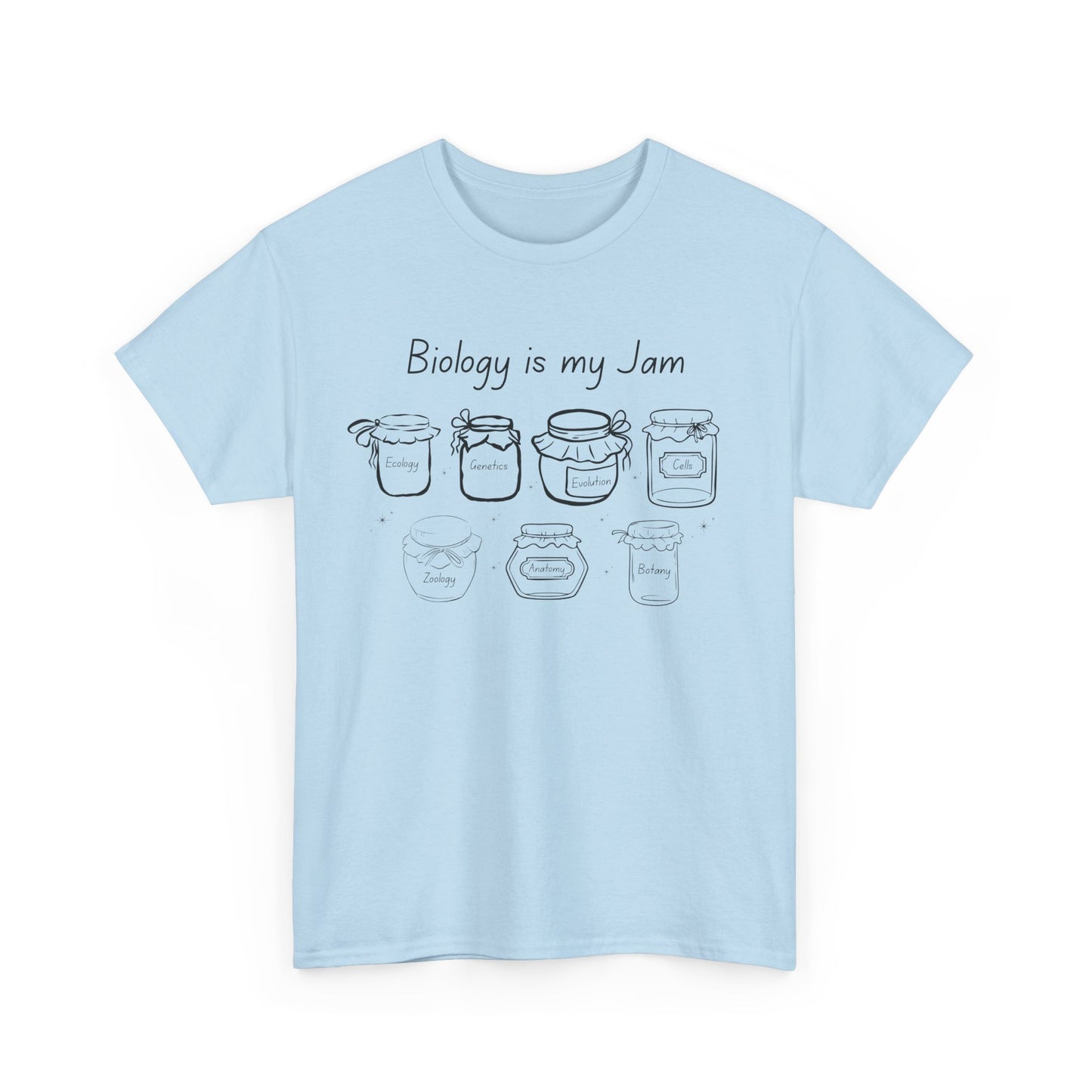 Biology Is My Jam T-Shirt