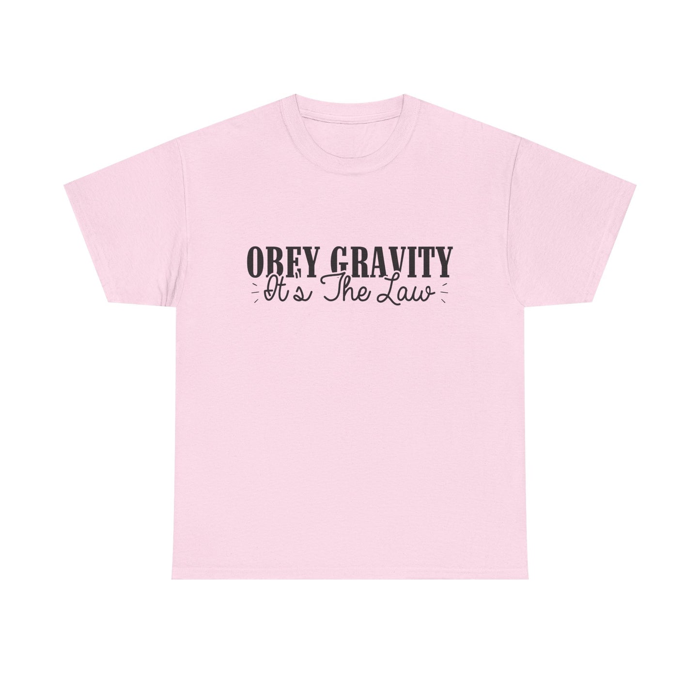 Obey Gravity It's the Law T-Shirt