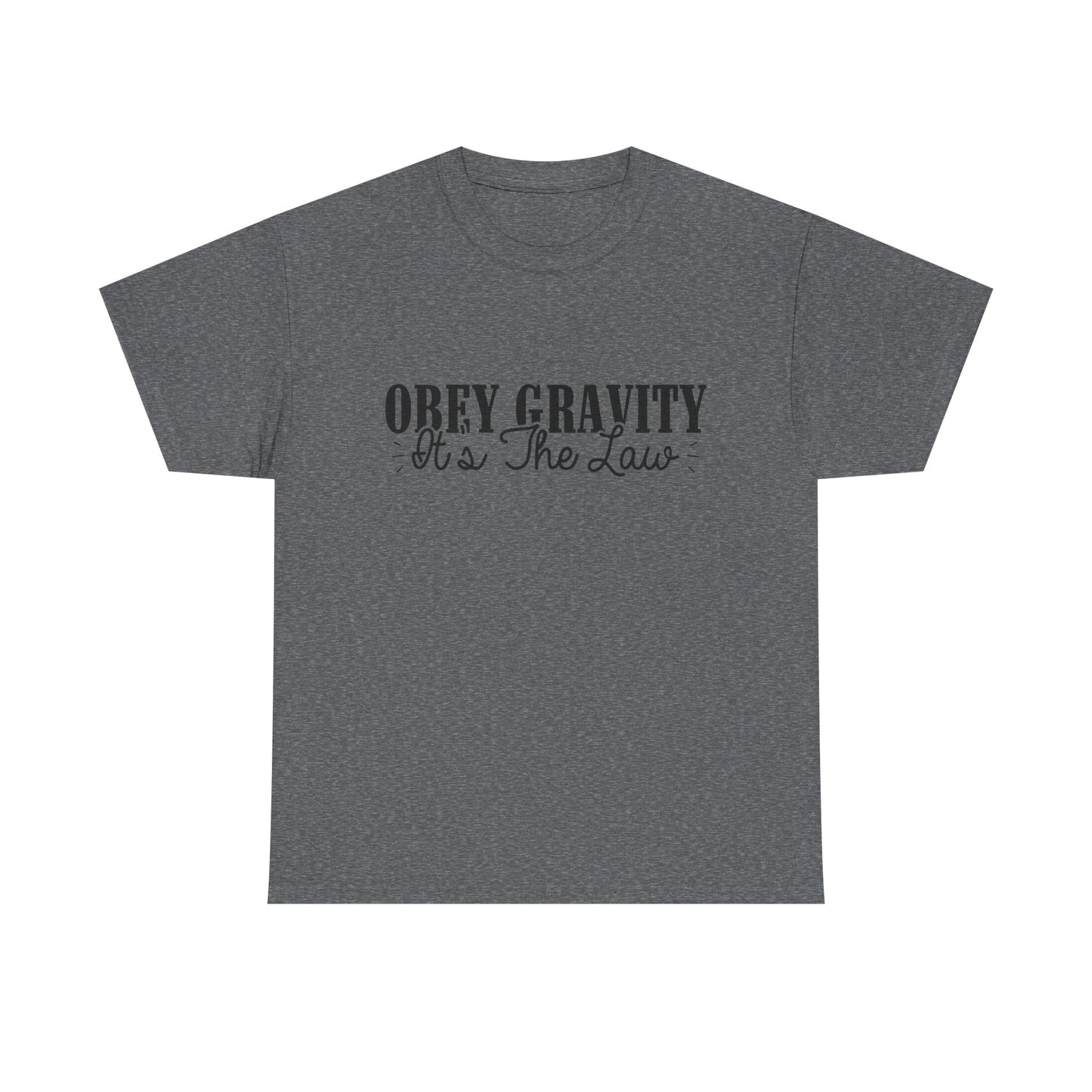 Obey Gravity It's the Law T-Shirt