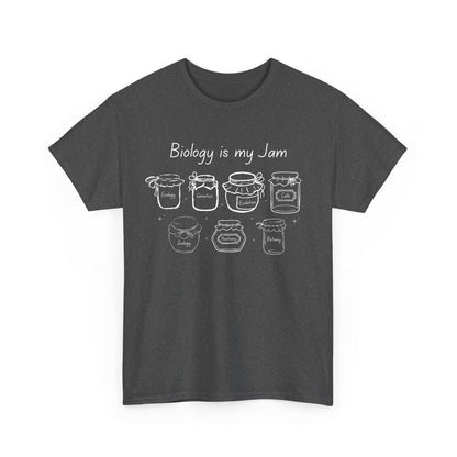 Biology Is My Jam T-Shirt