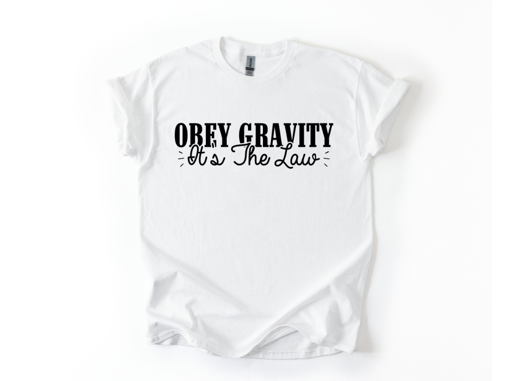 Obey Gravity It's the Law T-Shirt