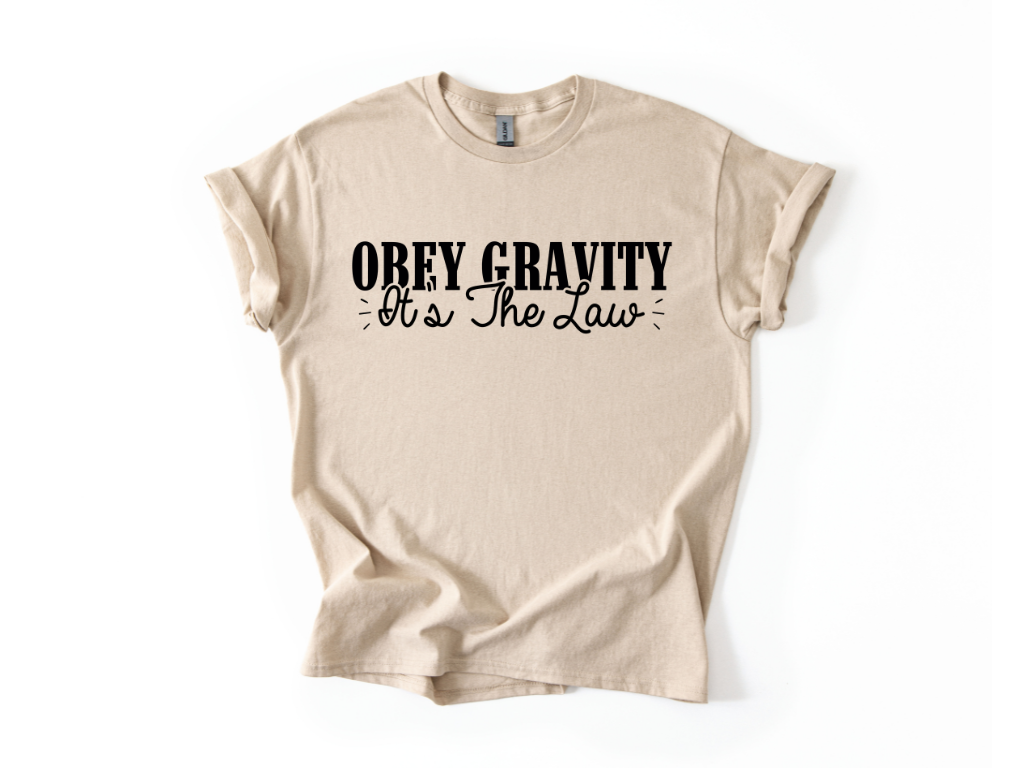 Obey Gravity It's the Law T-Shirt