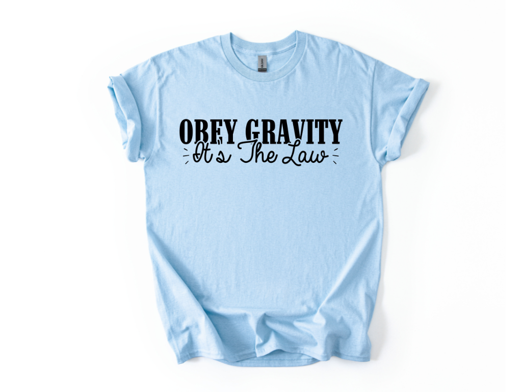 Obey Gravity It's the Law T-Shirt