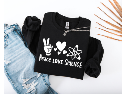 Peace Love Science Crewneck