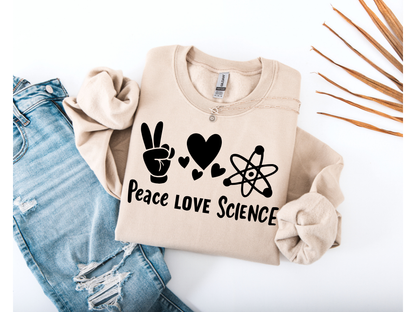 Peace Love Science Crewneck
