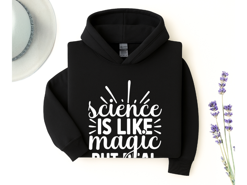 Science Is Like Magic But Real Hoodie