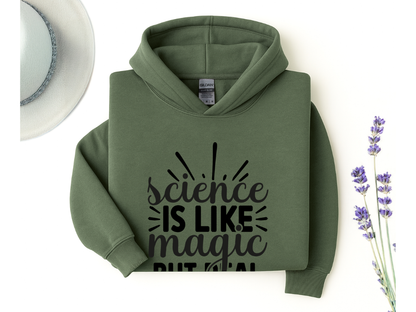 Science Is Like Magic But Real Hoodie