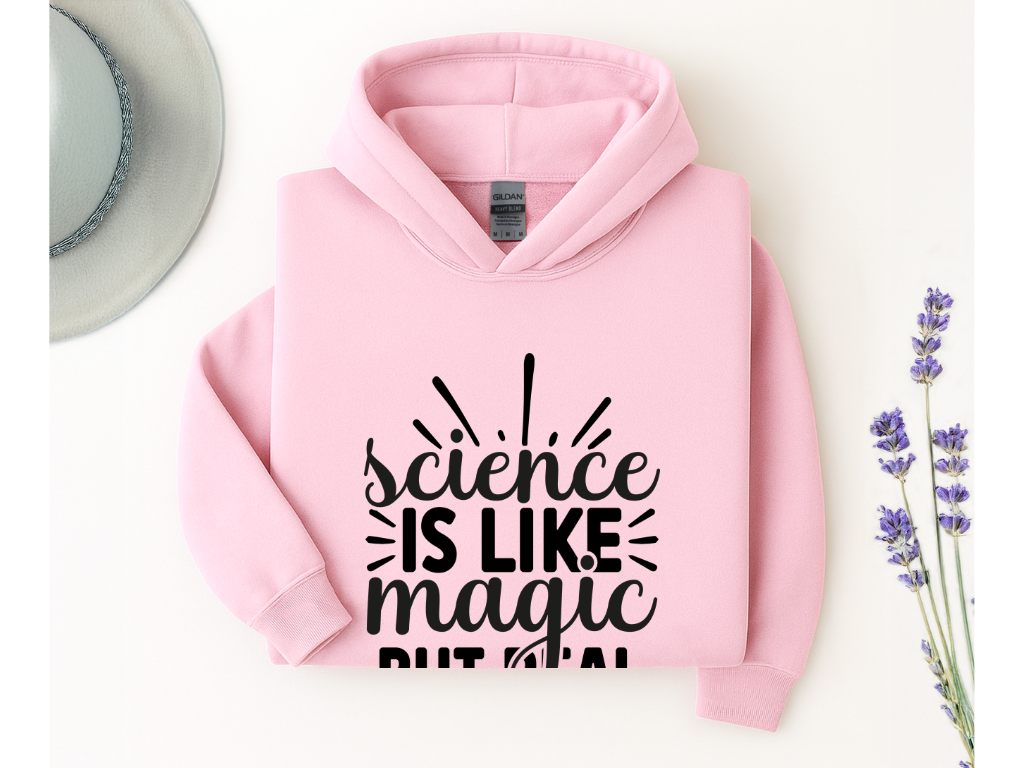 Science Is Like Magic But Real Hoodie
