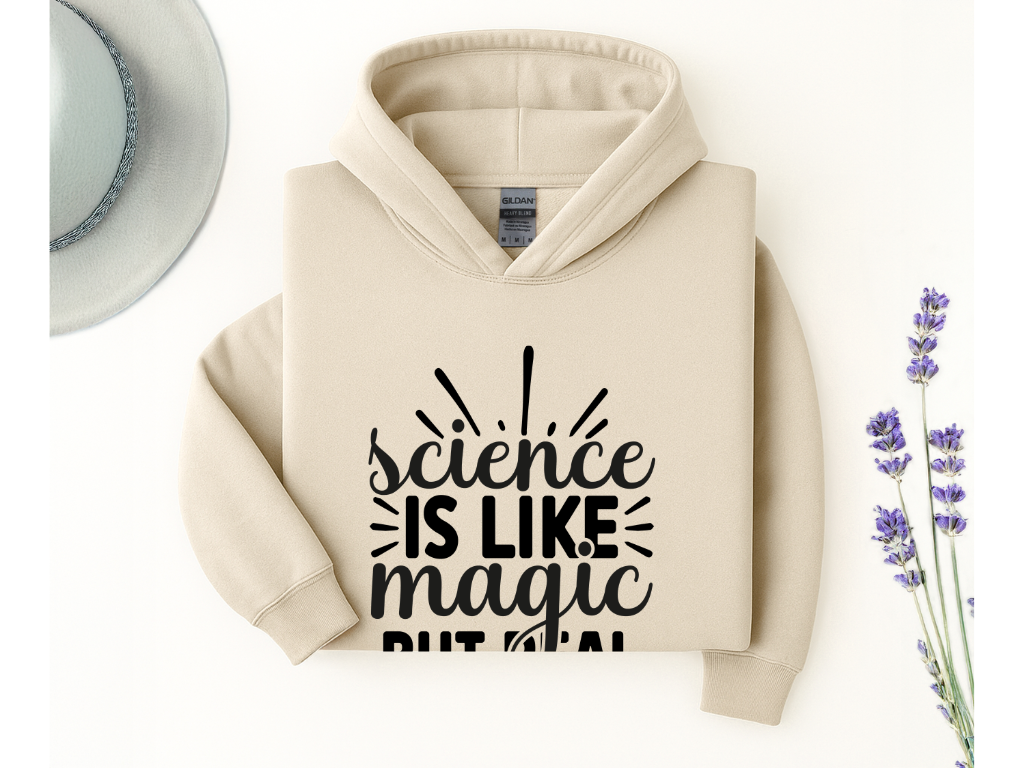 Science Is Like Magic But Real Hoodie