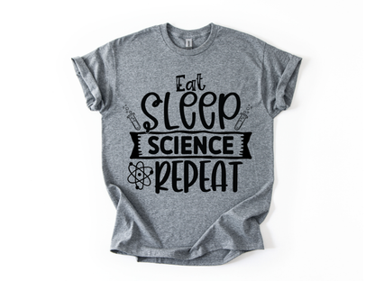 Eat Sleep Science Repeat T-Shirt