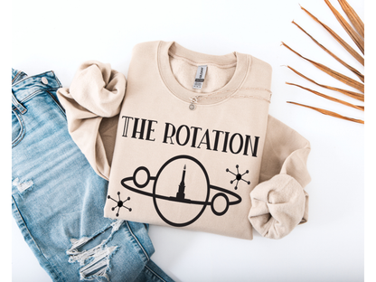 The Rotation of the Earth Really Makes My Day Crewneck