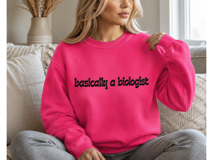 Basically a Biologist Crewneck Embroidered