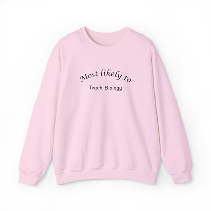 Most Likely to Teach Biology Crewneck - Embroidered