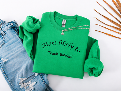 Most Likely to Teach Biology Crewneck - Embroidered
