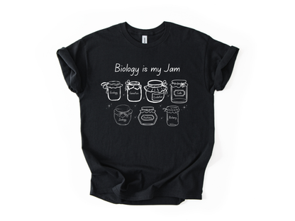 Biology Is My Jam T-Shirt