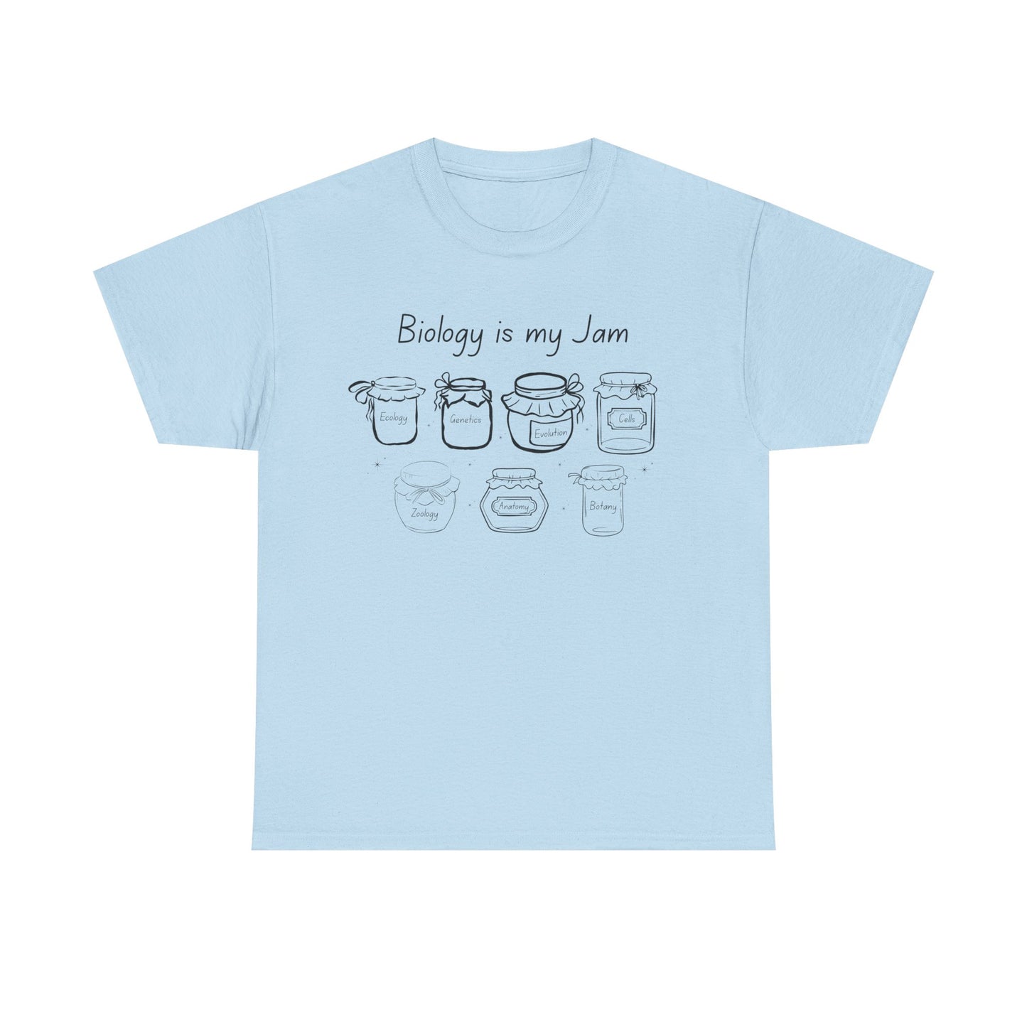 Biology Is My Jam T-Shirt