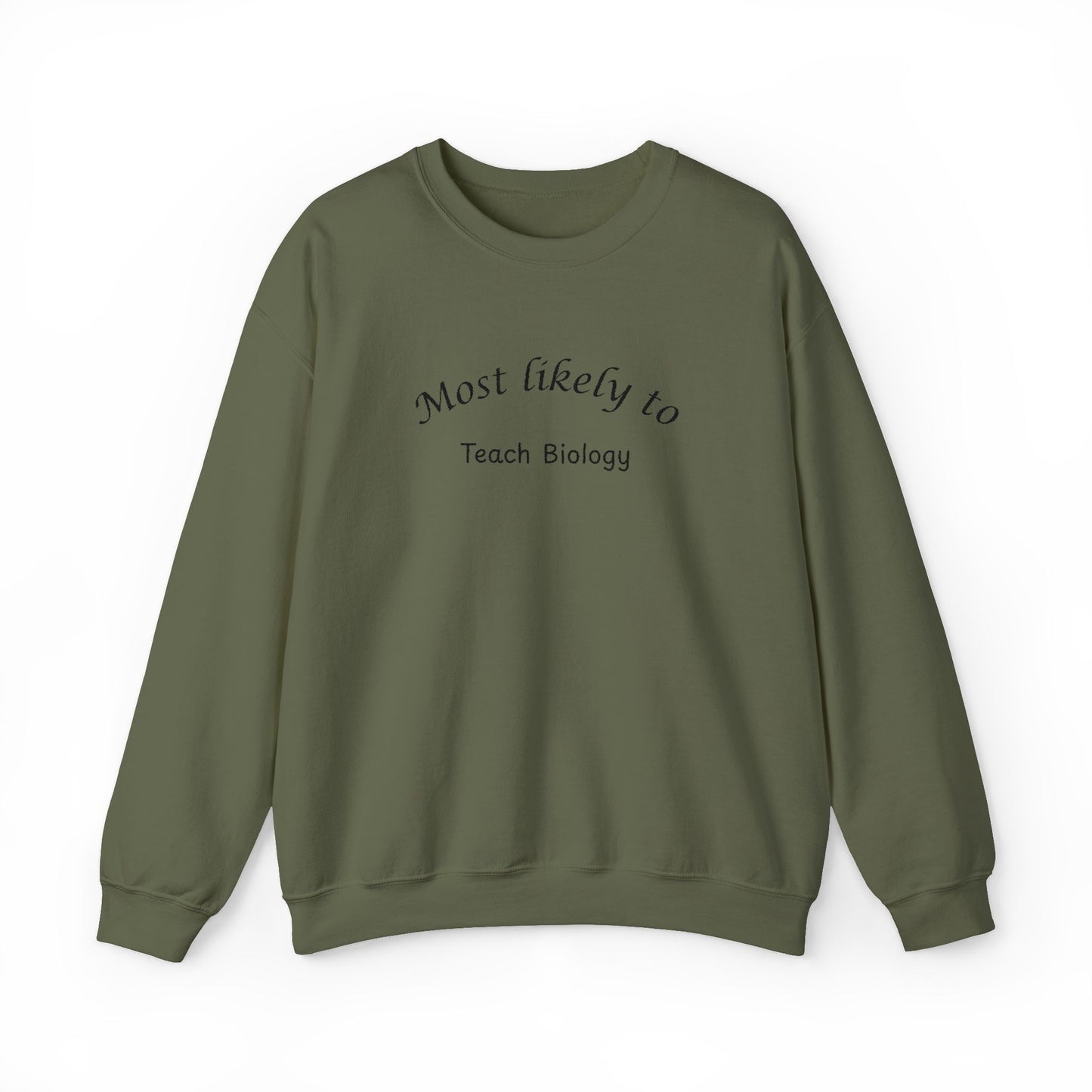 Most Likely to Teach Biology Crewneck - Embroidered