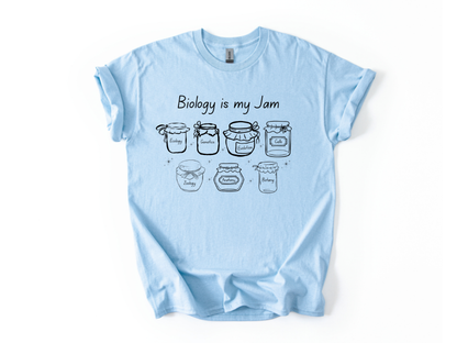 Biology Is My Jam T-Shirt